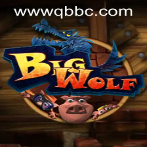 BigWolf: An Epic Adventure in Gaming