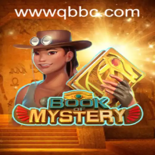 Explore the Enchanting World of BookofMystery by QBBC GAMING