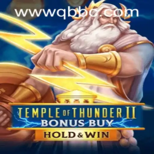Temple of Thunder II Bonus Buy: A Thrilling New Adventure by QBBC GAMING