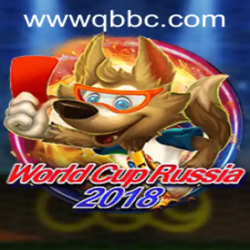 WorldCupRussia2018: The Ultimate Gaming Experience by QBBC GAMING